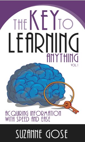The Key to Learning Anything, VOL 1